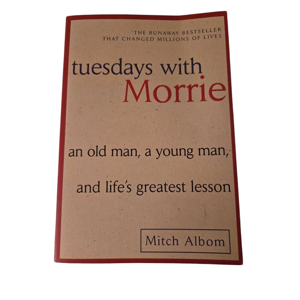 Tuesdays with Morrie by Mitch Albom - Broadway books